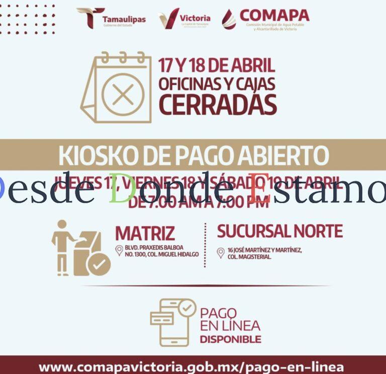 COMAPA informa cierre temporal de oficinas por Semana Santa