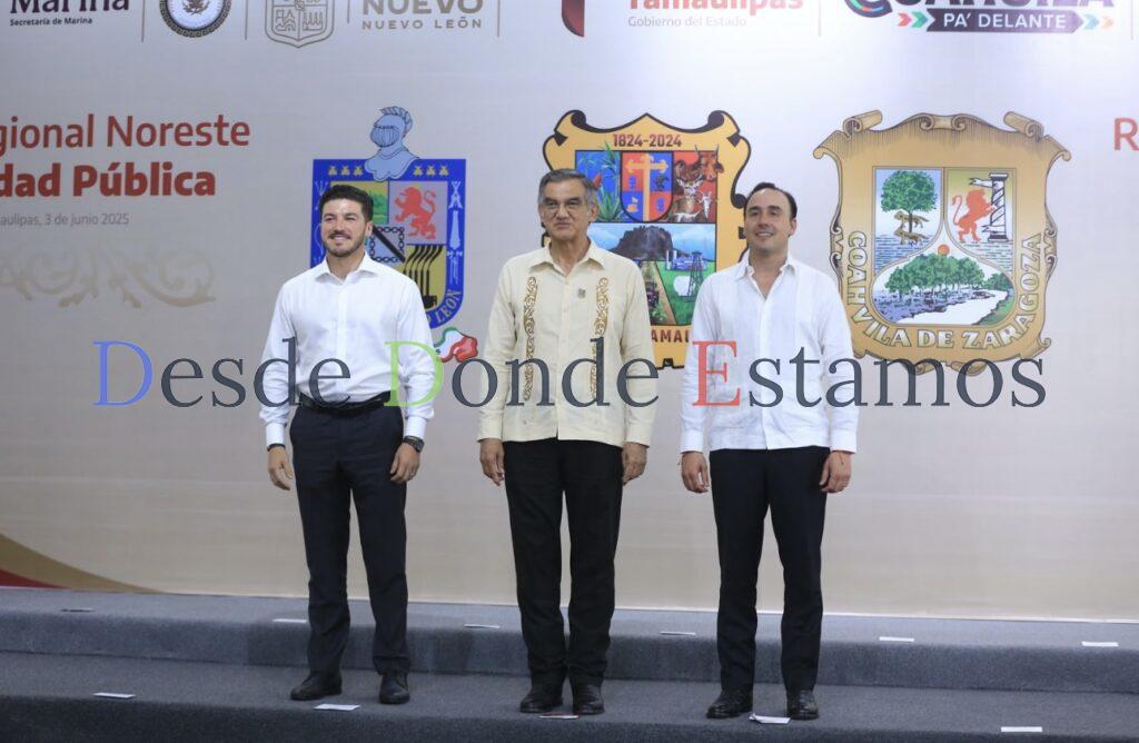 Acuerdan Tamaulipas, Nuevo León y Coahuila reforzar seguridad fronteriza e interestatal
