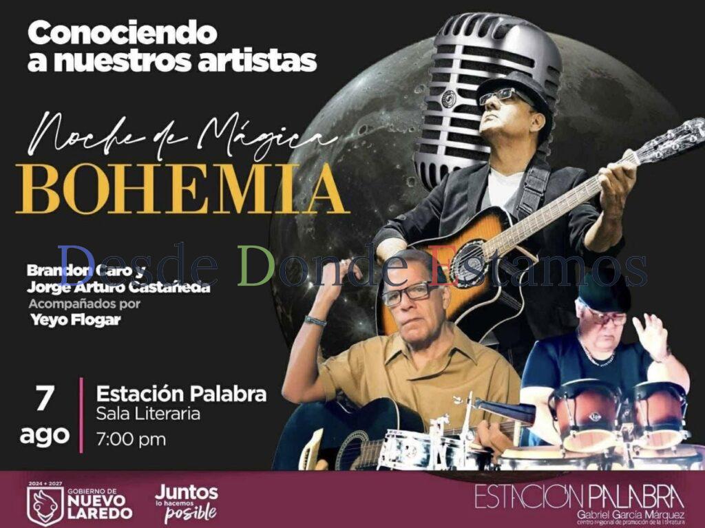 Invitan en Nuevo Laredo a noche bohemia