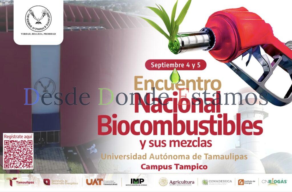 Invita UAT a participar en encuentro nacional de biocombustibles