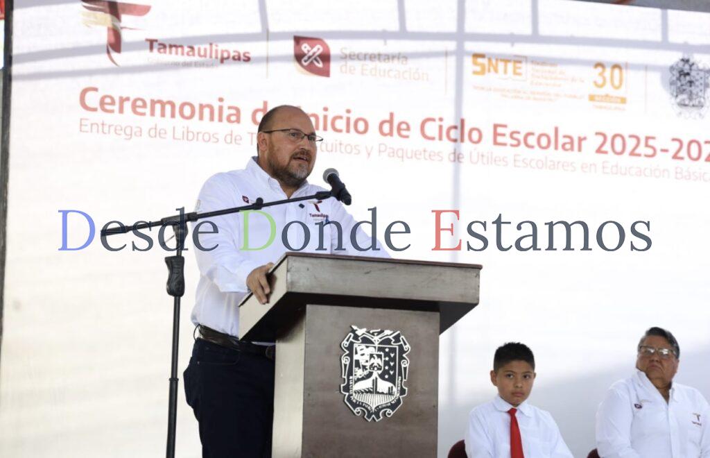 Arranca secretario general de Gobierno ciclo escolar 2025-2026 en Reynosa