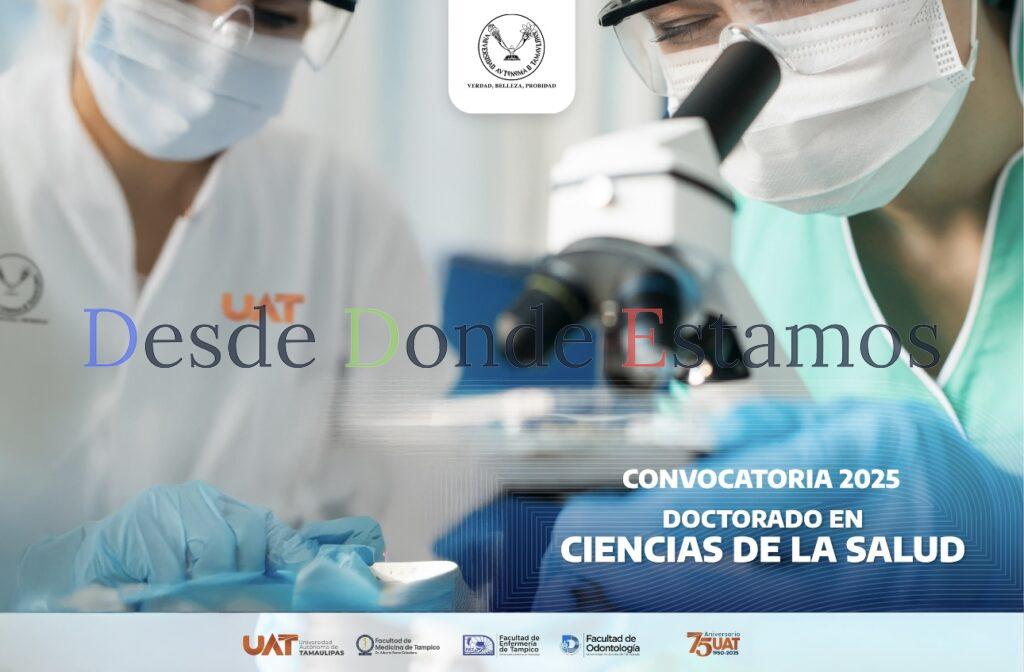 Invita la UAT a estudiar el Doctorado en Ciencias de la Salud