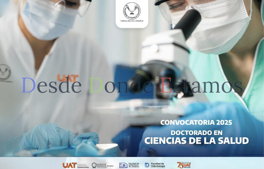 Invita la UAT a estudiar el Doctorado en Ciencias de la Salud