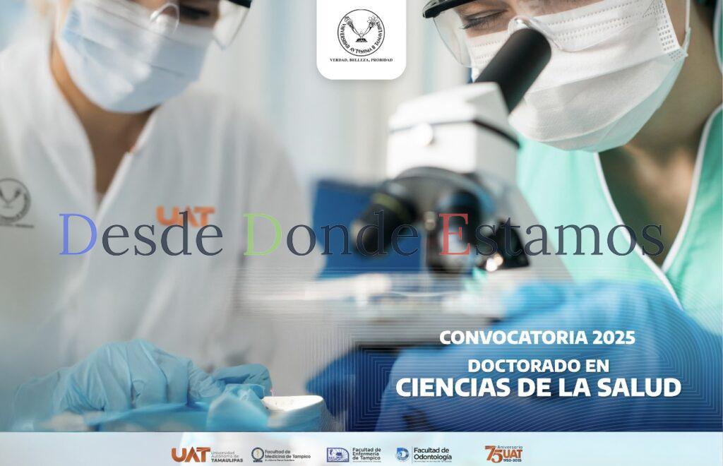 Invita la UAT a estudiar el Doctorado en Ciencias de la Salud