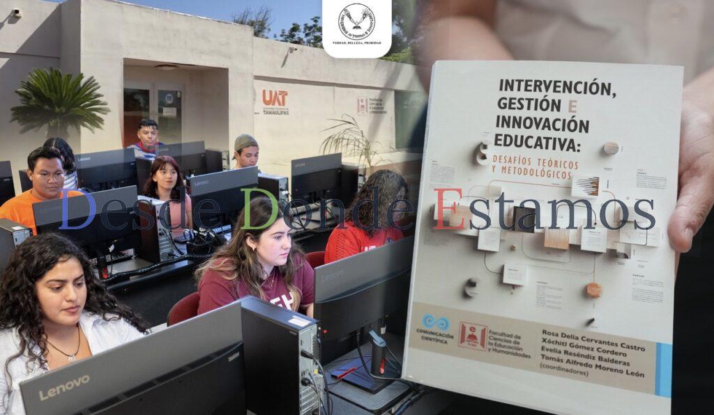 Presenta la UAT libro sobre los nuevos desafíos de la educación