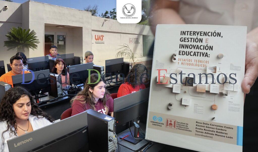 Presenta la UAT libro sobre los nuevos desafíos de la educación