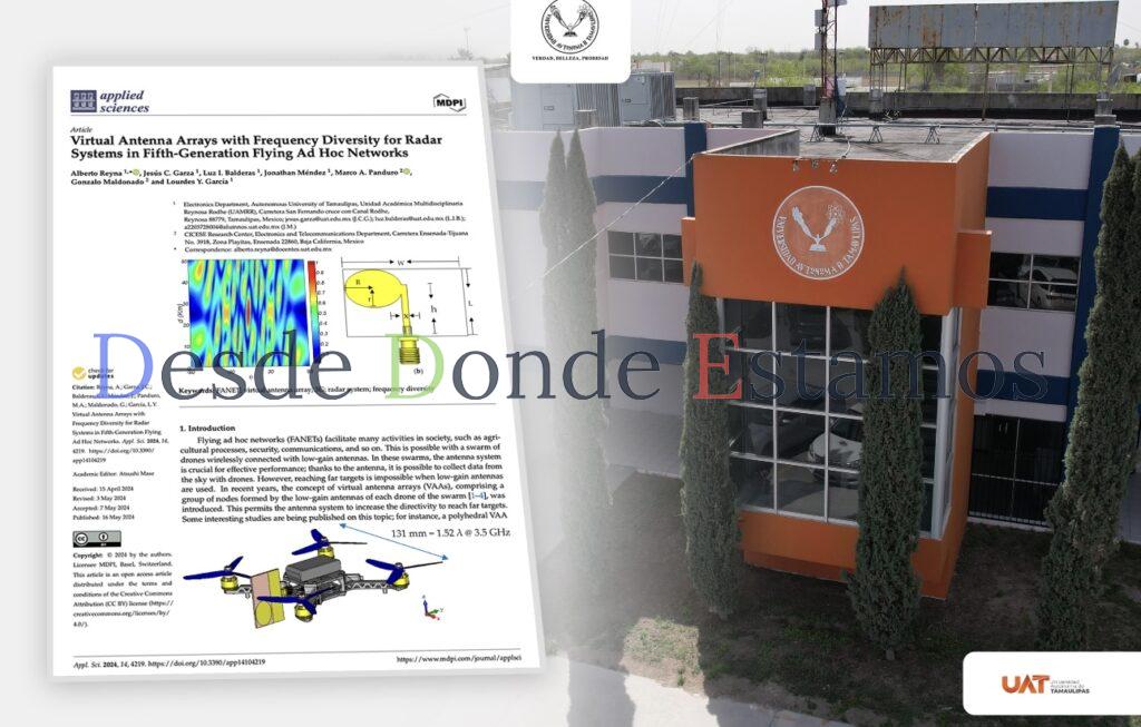 Investigadores de la UAT desarrollan sistema de monitoreo con drones