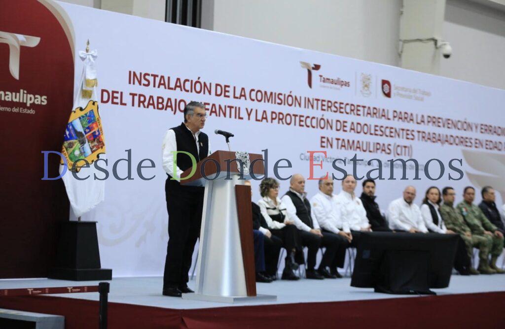 Instala Américo Comisión Para Prevenir y Erradicar el Trabajo Infantil en Tamaulipas